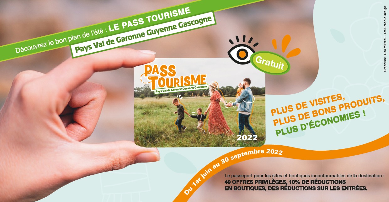 Pass Tourisme Pays Val de Garonne Guyenne Gascogne, les bons plans de l’été !